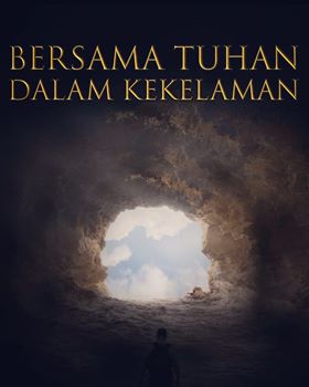 Bersama Tuhan dalam Kekelaman