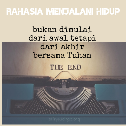 MELIHAT DARI AKHIR